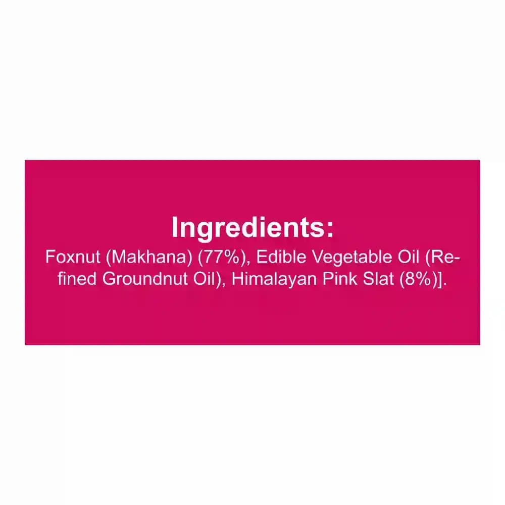 Himalayan Salt Makhana 20g Ingredients – No Palm Oil, No Maida, Natural Roasted Makhana | Let's Try Foods